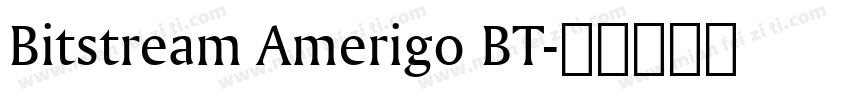 Bitstream Amerigo BT字体转换